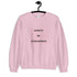 Always Be Considerate Sweatshirt